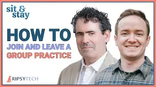 Navigating Group Practice Culture and Transitioning to Private Practice | Sit and Stay Podcast