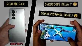 Don't Buy Realme P4x 5G For BGMI | Delay in  Gyroscope and Touch Response ? 