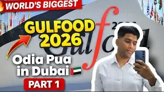 Gulfood Dubai 2026 | Day 72 Working Life in Dubai | Food Festival Vlog Part 1 @mu_odiapua