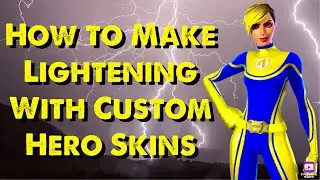 How to Make Lightening with Customizable Hero Skins in Fortnite