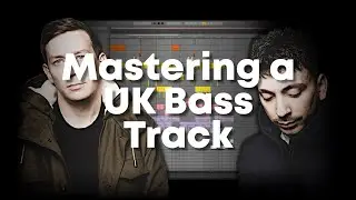 Mastering a UK Bass Track | Ableton Live