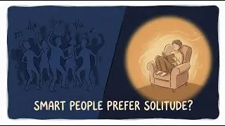 Why Smart People Like Being Alone - English Learning Podcast