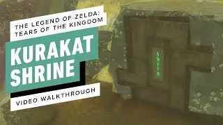 The Legend of Zelda: Tears of the Kingdom - Kurakat Shrine Gameplay Walkthrough