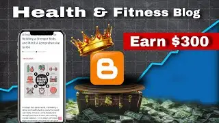 How To Create a Professional Fitness Website In Blogger 2024 🔥 || Earn $300/ Per Month 🔥