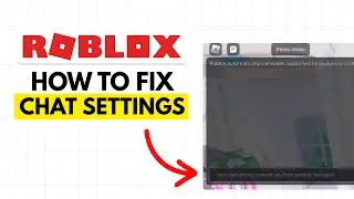 Fix Your Chat Settings Prevent You From Sending Messages In Roblox (2026)