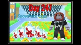 I opened 5 SNOWFLAKE EGGS on day 247 of opening 5 exclusive eggs!