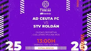 Ceuta Agrupación Deportiva vs STV Roldán F.S. | Primera Iberdrola Futsal Jornada 9