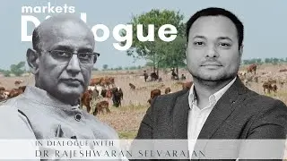 Milk Pricing Mechanism in India: Markets Dialogue with Dr Rajeshwaran Selvarajan