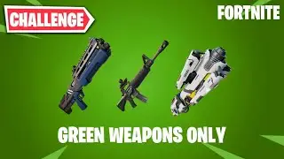 GREEN WEAPONS ONLY FORTNITE BATTLE ROYAL