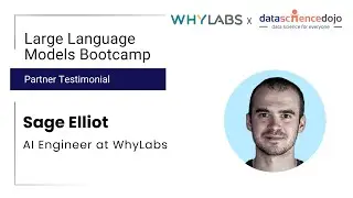 WhyLabs Partners for Large Language Model Bootcamp