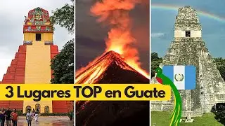 3 Lugares INFALTABLES en tu VIAJE por GUATEMALA 🇬🇹😮