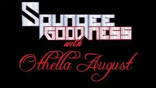 Spungee Goodness with Othella August - Part of Me