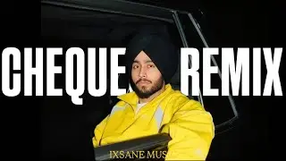 SHUBH - CHEQUES | REMIX | IXSANE MUSIC | LATEST PUNJABI SONG 2026