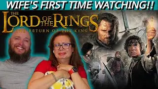 The Lord of The Rings: Return of The King (2003) | Wife's First Time Watching | Movie Reaction
