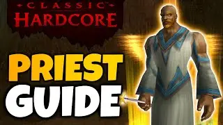 HARDCORE Priest Leveling Guide 1-60 in Hardcore Classic WoW
