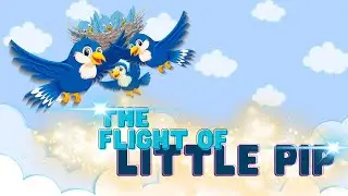 The Flight of Little Pip | A Tale of Little Wings | Bedtime Stories for Kids in English | Storytime