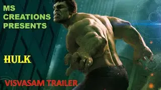 HULK | VISWASAM Trailer | Avengers Series