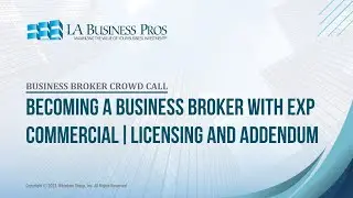 Becoming a Business Broker with eXp Commercial | Licensing and Addendum