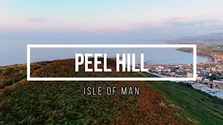 Peel Hill Isle of Man Drone footage, 4k