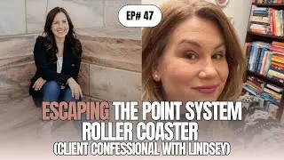 Escaping the Point System Roller Coaster (client confessional with Lindsey)