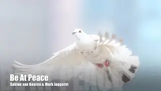 Be at Peace - Sabine van Baaren & Mark Joggerst (Peace Mantra)