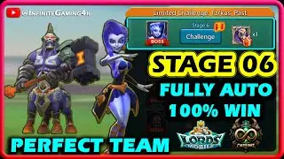 Lords Mobile Limited Challenge Tarkus Past Stage 6 Fully Auto|Vengeful Centaur Stage 6 Auto Mode