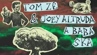 Tom Z&eacute; & Joey Altruda - A Bab&aacute; Ska