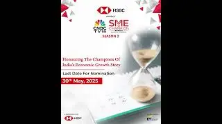 Last Call to Nominate Your SME! | CNBC-TV18 SME Champion Awards Season 2