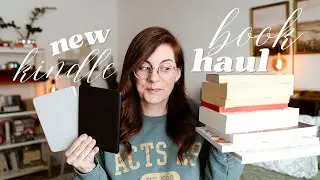 a BOOK HAUL, new KINDLE & some recent reads