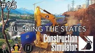 BUILDING THE STATES EP 95 II CONSTRUCTION SIMULATOR MULTIPLAYER