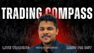 Trading Compass - Financial Freedom Challenge |10th DEC FOMC meeting