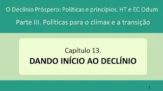 13 Inicio do declinio
