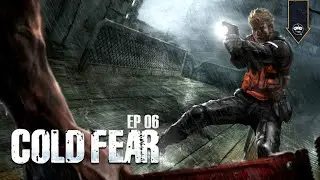 Cold Fear - EP06 (LEGENDADO PT-BR)