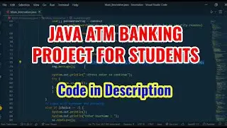 JAVA ATM Banking Project with File Handling | Beginner's Project | Code in Description