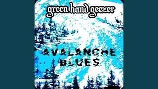 Avalanche Blues