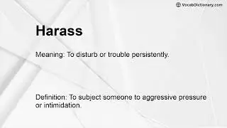 Harass Meaning