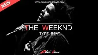 *SOLD* Weeknd Type Beat [Smooth Instrumental 2016]