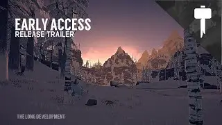 The Long Development -- EARLY ACCESS (Mod Regions) -- Release Trailer
