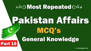 Most Important Pakistan Affairs MCQs | Pakistan Affairs CSS Part 15