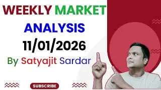 Weekly Market Analysis | 11/01/2026 by Satyajit Sardar
