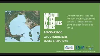 PARTIE 1 Minerai de fer et terres rares: Sant&eacute; humaine et acceptabilit&eacute; sociale