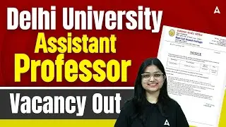 Delhi University Assistant Professor Vacancy 2025 | Assistant Professor Vacancy 2025