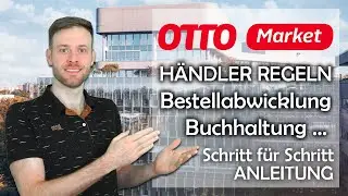 OTTO Market Verk&auml;ufer Nutzungsbedingungen Bestellabwicklung Buchhaltung Kundenkommunikation