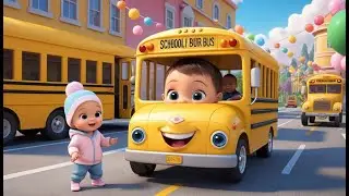 Baby&rsquo;s School Bus Adventure | Fun Learning & Action Song for Toddlers