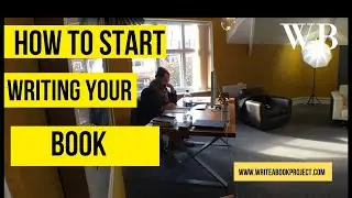 How to Start Writing Your Book and How to Publish Your Book