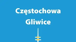 [CabView]   Częstochowa - Gliwice