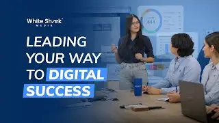 White Shark Media: Leading Your Way to Digital Success
