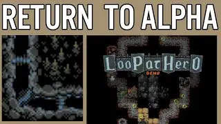 RETURN to ALPHA 🏞️ river kink strats ➰ LoopAtHero / Loop Hero Alpha