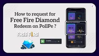 How to request for Free Fire Diamond Redeem on PollPe ?
