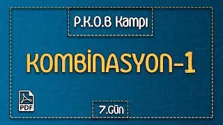 7.Gün / Kombinasyon-1 (Permütasyon-Kombinasyon-Olasılık-Binom Kampı) (PDF) - Mert Hoca